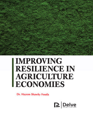 cover image of Improving Resilience in Agriculture Economies